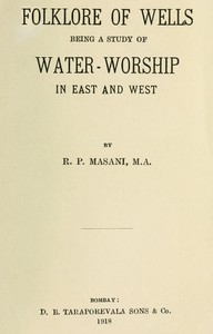 Cover of Folklore of Wells: Being a Study of Water-Worship in East and West