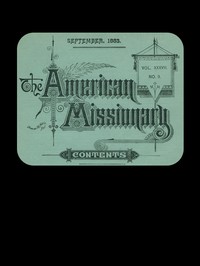 Cover of The American Missionary — Volume 37, No. 9, September, 1883