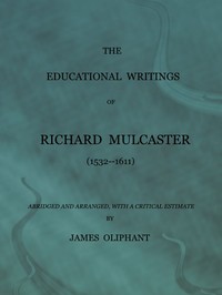 Cover of The Educational Writings of Richard Mulcaster