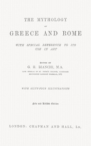 Cover of The mythology of Greece and Rome, with special reference to its use in art