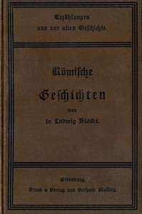 Cover of Erzählungen aus der Römischen Geschichte in biographischer Form
