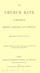 Cover of The Church Rate: A Dialogue Between a Churchman and a Dissenter