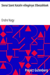 Sienai Szent Katalin vőlegénye: Elbeszélések