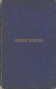 Cover of Interesting Incidents Connected With the Life of George Bickers