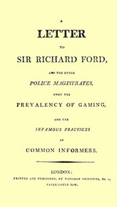 Cover of A Letter to Sir Richard Ford and the Other Police Magistrates