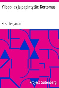 Ylioppilas ja papintytär: Kertomus