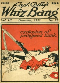 Cover of Captain Billy's Whiz Bang, Vol. 3, No. 28, December, 1921