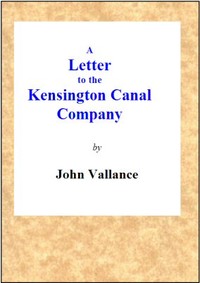 Cover of A Letter to the Kensington Canal Company on the Substitution of the Pneumatic Railway for the Common Railway by Which They Contemplate Extending Their Line of Conveyance