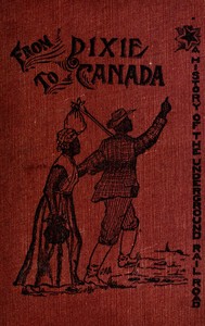 Cover of From Dixie to Canada: Romances and Realities of the Underground Railroad