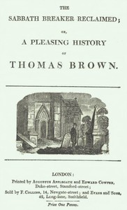 Cover of The Sabbath Breaker Reclaimed; or, a pleasing history of Thomas Brown