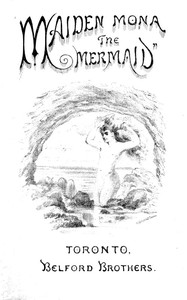 Cover of Maiden Mona the Mermaid: A Fairy Play for Fairy People