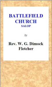 Cover of Battlefield Church, Salop: an historical and descriptive sketch