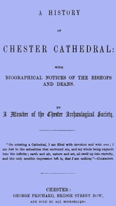 A History of Chester Cathedral