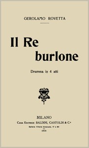 Cover of Il Re burlone: Dramma in 4 atti