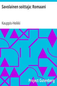 Savolainen soittaja: Romaani