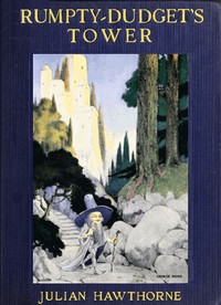 Rumpty-Dudget's Tower: A Fairy Tale