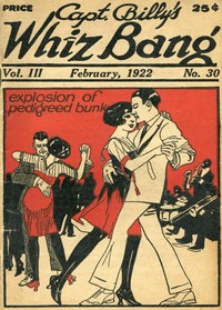 Cover of Captain Billy's Whiz Bang, Vol. 3, No. 30, February, 1922