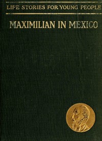 Cover of Maximilian in Mexico