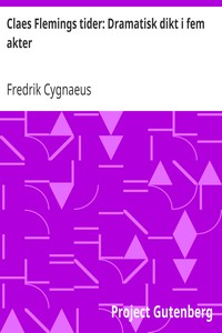 Cover of Claes Flemings tider: Dramatisk dikt i fem akter
