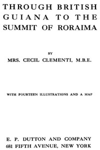 Cover of Through British Guiana to the summit of Roraima