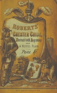 Cover of Roberts' Chester Guide [1858]