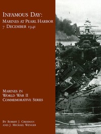 Cover of Infamous Day: Marines at Pearl Harbor, 7 December 1941