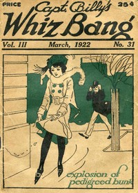 Cover of Captain Billy's Whiz Bang, Vol. 3, No. 31, March, 1922