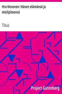 Cover of Hra Kenonen: Hänen elämänsä ja mielipiteensä