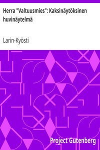 Cover of Herra "Valtuusmies": Kaksinäytöksinen huvinäytelmä