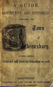 Cover of A guide, descriptive and historical, through the Town of Shrewsbury