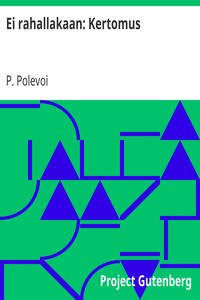Cover of Ei rahallakaan: Kertomus