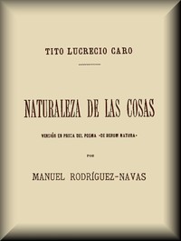 Cover of Naturaleza de las cosas: Versión en prosa del poema «De rerum natura»