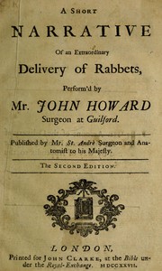 Cover of A Short Narrative of an Extraordinary Delivery of Rabbets, Perform'd by Mr. John Howard Surgeon at Guilford
