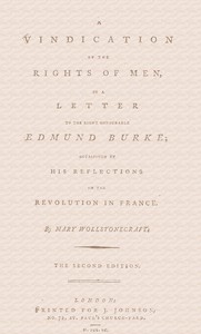 Cover of A vindication of the rights of men, in a letter to the Right Honourable Edmund Burke; occasioned by his Reflections on the Revolution in France