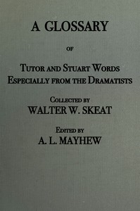 Cover of A glossary of Tudor and Stuart words, especially from the dramatists