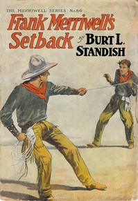 Cover of Frank Merriwell's Setback; Or, True Pluck Welcomes Defeat