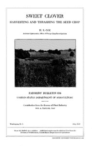 Sweet Clover: Harvesting and Thrashing the Seed Crop