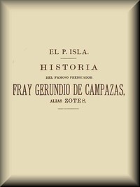 Cover of Historia del famoso predicador Fray Gerundio de Campazas, alias Zotes (1 de 2)