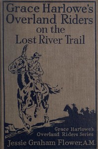 Cover of Grace Harlowe's Overland Riders on the Lost River Trail