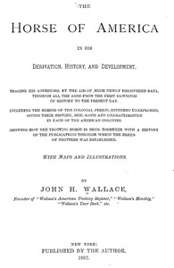 Cover of The Horse of America in His Derivation, History, and Development