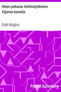 Hänen poikansa: Kolminäytöksinen hiljainen komedia