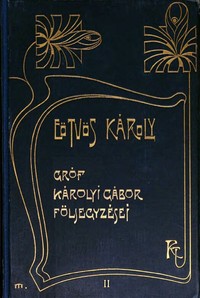 Cover of Gróf Károlyi Gábor följegyzései (2. kötet)