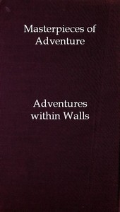 Cover of Masterpieces of Adventure—Adventures within Walls