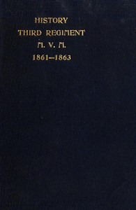 Cover of The Third Massachusetts Regiment Volunteer Militia in the War of the Rebellion, 1861-1863