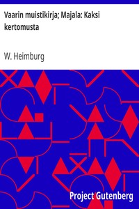 Cover of Vaarin muistikirja; Majala: Kaksi kertomusta