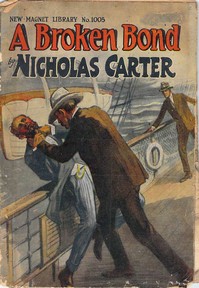 Cover of A Broken Bond; Or, The Man Without Morals