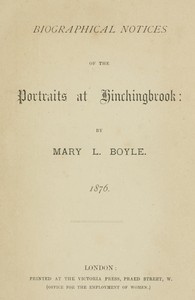 Biographical Notices of the Portraits at Hinchingbrook