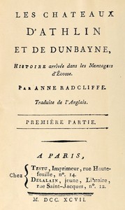 Cover of Les châteaux d'Athlin et de Dunbayne (1/2), Histoire arrivée dans les Montagnes d'Écosse.