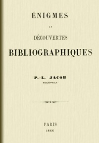 Cover of Énigmes et découvertes bibliographiques