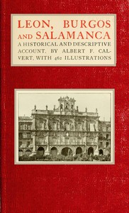 Cover of Leon, Burgos and Salamanca: a historical and descriptive account